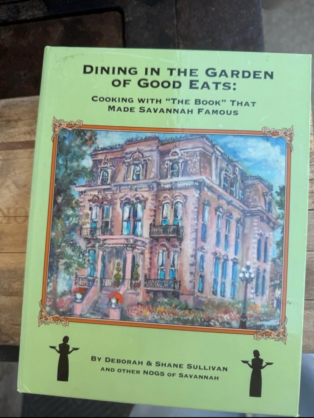 Dining in the Garden of Good Eats Cookbook - Light Green